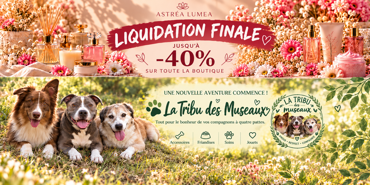 Liquidation Astrea Lumea et nouvelle boutique La Tribu des Museaux